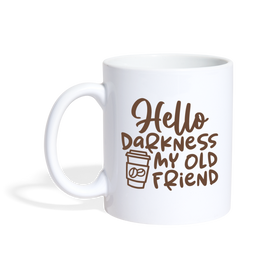 Hello Darkness Funny Coffee Coffee/Tea Mug