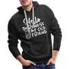 Hello Darkness Funny Coffee Men’s Premium Hoodie - black