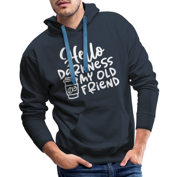 Hello Darkness Funny Coffee Men’s Premium Hoodie - navy