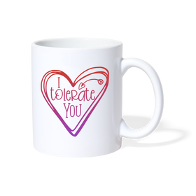 I Tolerate You Funny Coffee/Tea Mug
