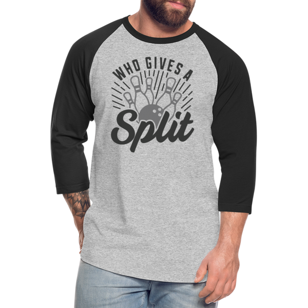 Who Gives a Split Bowling Pun Baseball T-Shirt - heather gray/black