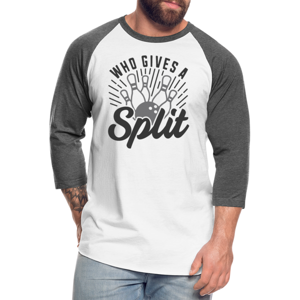 Who Gives a Split Bowling Pun Baseball T-Shirt - white/charcoal