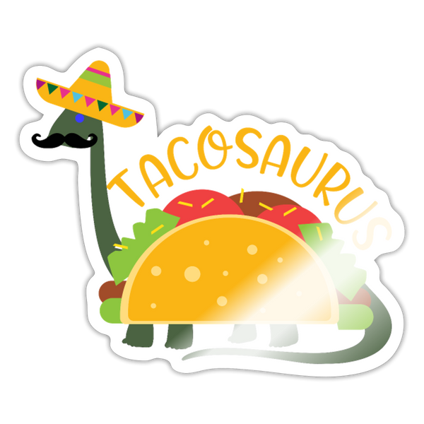 Funny Dinosaur TacoSaurus Sticker - white glossy