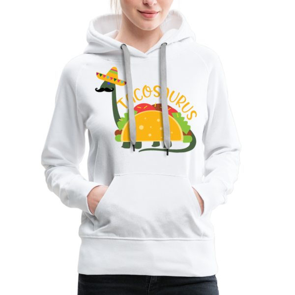 Funny Dinosaur TacoSaurus Women’s Premium Hoodie - white