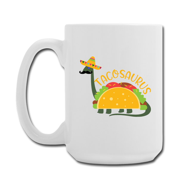 Funny Dinosaur TacoSaurus Coffee/Tea Mug 15 oz - white