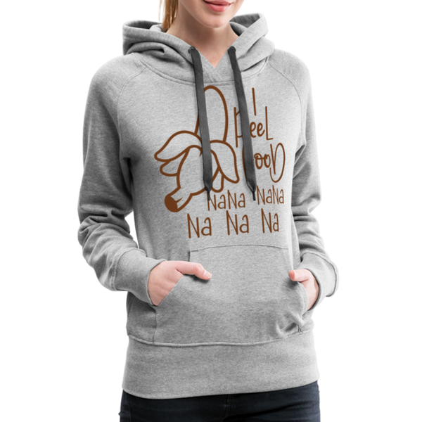 I Peel Good Banana Pun Women’s Premium Hoodie - heather grey