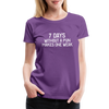 7 Days Without a Pun Makes One Weak Women’s Premium T-Shirt - purple