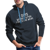 7 Days Without a Pun Makes One Weak Men’s Premium Hoodie - navy