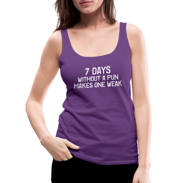 7 Days Without a Pun Makes One Weak Women’s Premium Tank Top - purple