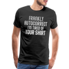 Funny Autocorrect Men's Premium T-Shirt - black