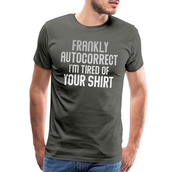 Funny Autocorrect Men's Premium T-Shirt - asphalt gray