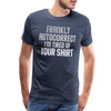 Funny Autocorrect Men's Premium T-Shirt - heather blue