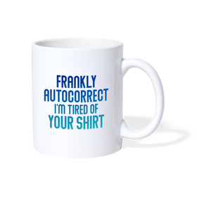 Funny Autocorrect Coffee/Tea Mug