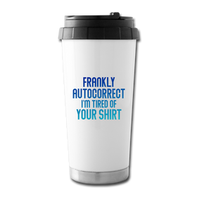 Funny Autocorrect Travel Mug