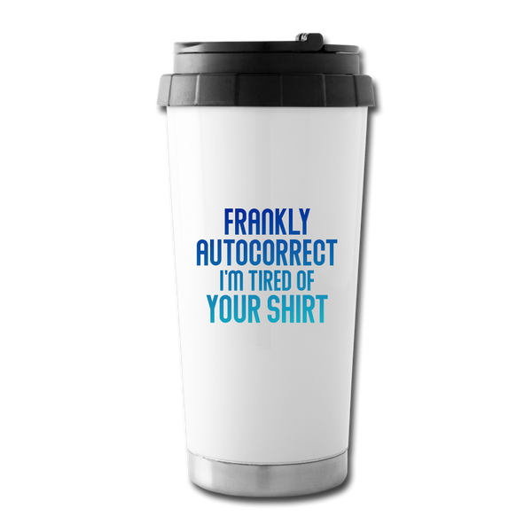 Funny Autocorrect Travel Mug - white