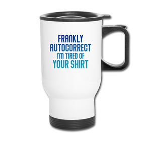 Funny Autocorrect Travel Mug