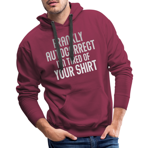 Funny Autocorrect Men’s Premium Hoodie - burgundy