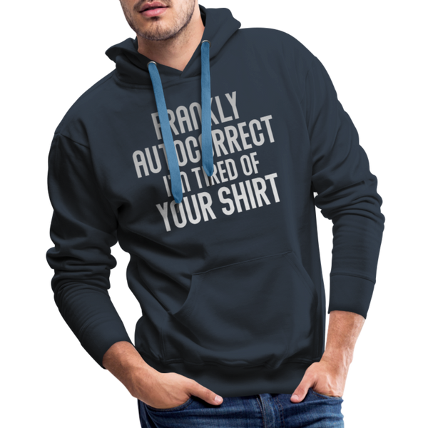 Funny Autocorrect Men’s Premium Hoodie - navy