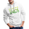 You Had Me at Tacos Men’s Premium Hoodie