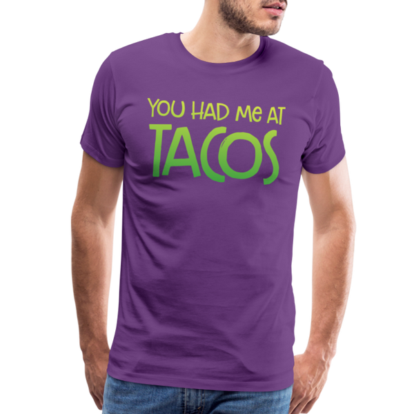 You Had Me at Tacos Men's Premium T-Shirt - purple