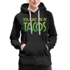 You Had Me at Tacos Women’s Premium Hoodie - black