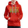 You Had Me at Tacos Women’s Premium Hoodie - red