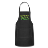 You Had Me at Tacos Adjustable Apron