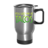 You Had Me at Tacos Travel Mug