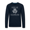 Kiss Me I'm Colorblind Men's Premium Long Sleeve T-Shirt - deep navy