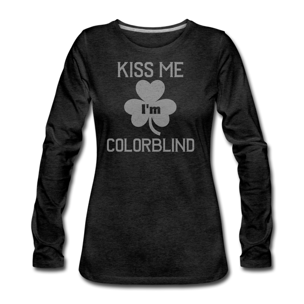 Kiss Me I'm Colorblind Women's Premium Long Sleeve T-Shirt - charcoal grey