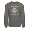 Kiss Me I'm Colorblind Crewneck Sweatshirt