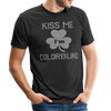 Kiss Me I'm Colorblind Unisex Tri-Blend T-Shirt