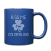 Kiss Me I'm Colorblind Full Color Mug - royal blue