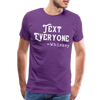 Funny Text Everyone -Whiskey Men's Premium T-Shirt - purple