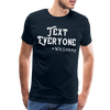Funny Text Everyone -Whiskey Men's Premium T-Shirt - deep navy