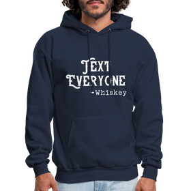 Funny Text Everyone -Whiskey Men's Hoodie