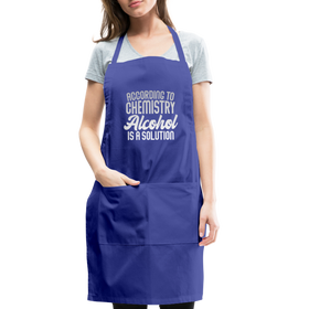 Funny Alcohol Is A Solution Adjustable Apron
