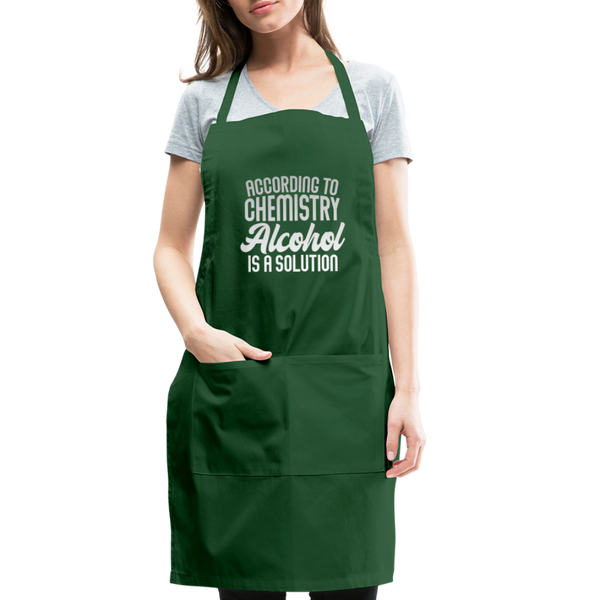 Funny Alcohol Is A Solution Adjustable Apron - forest green