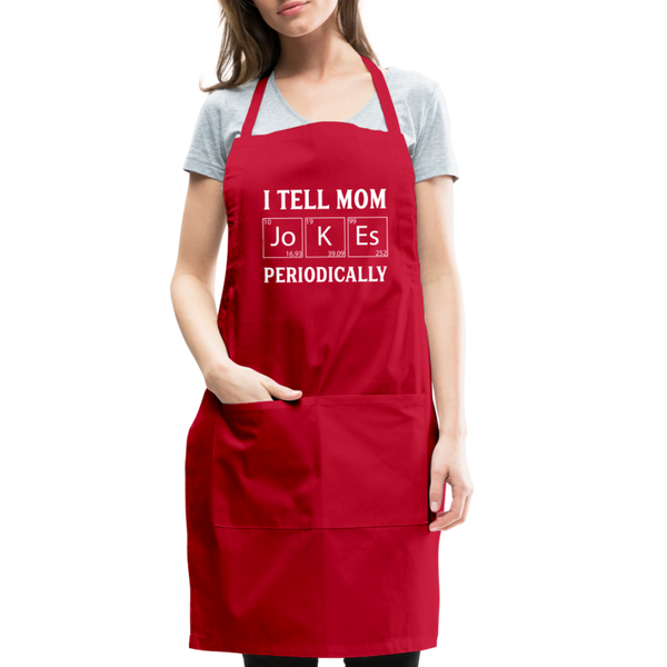 I Tell Mom Jokes Periodically Adjustable Apron - red