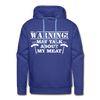 Warning May Talk About my Meat Men’s Premium Hoodie - royal blue