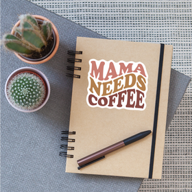 Mama Needs Coffee Retro Design Sticker