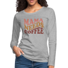 Mama Needs Coffee Retro Design Women's Premium Long Sleeve T-Shirt - heather gray