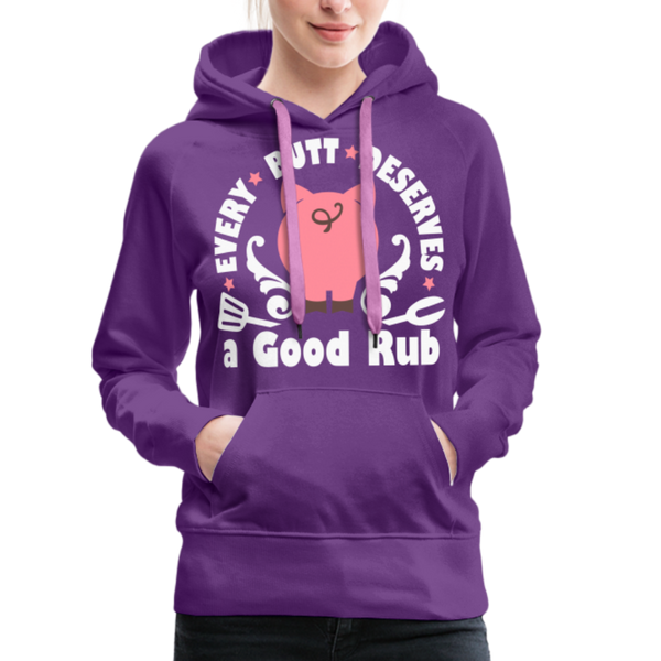 Every Butt Deserves a Good Rub BBQ Women’s Premium Hoodie - purple