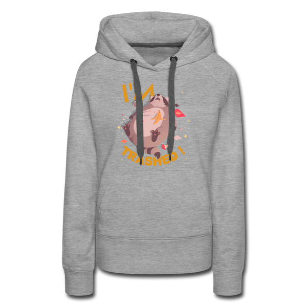 I'm Trashed Funny Raccoon Women’s Premium Hoodie - heather grey