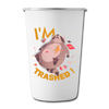 I'm Trashed Funny Raccoon Stainless Steel Pint Cup