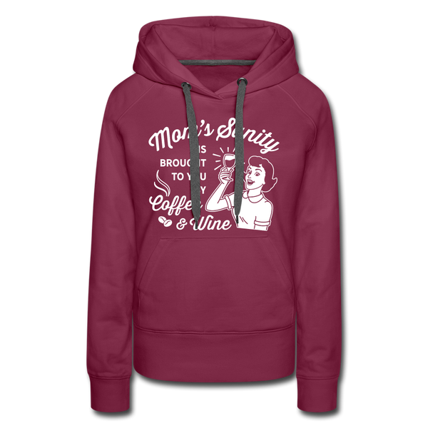 Mom's Sanity Coffee & Wine Funny Women’s Premium Hoodie - burgundy