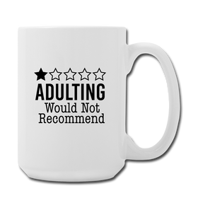 1 Star Adulting Coffee/Tea Mug 15 oz