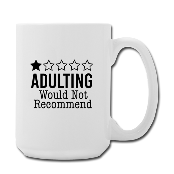 1 Star Adulting Coffee/Tea Mug 15 oz - white