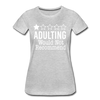 1 Star Adulting Women’s Premium T-Shirt - heather gray