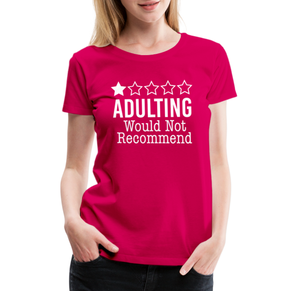 1 Star Adulting Women’s Premium T-Shirt - dark pink